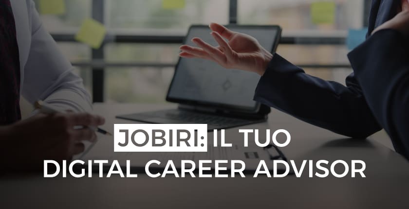 Jobiri: il tuo digital career advisor